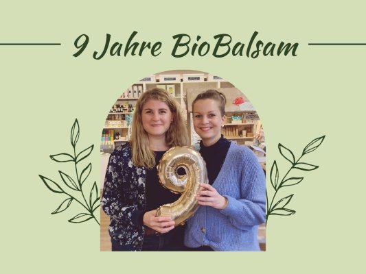 9 Jahre BioBalsam Naturkosmetik - BioBalsam Blog: Wir feiern 9 Jahre BioBalsam in Rostock