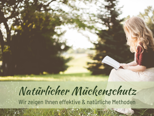 Natürlicher Mückenschutz - BioBalsam Blog: Natürlicher Mückenschutz - effektiv und schonend